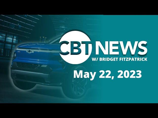 CBT News #newscast w/ Bridget Fitzpatrick (May 22, 2023)