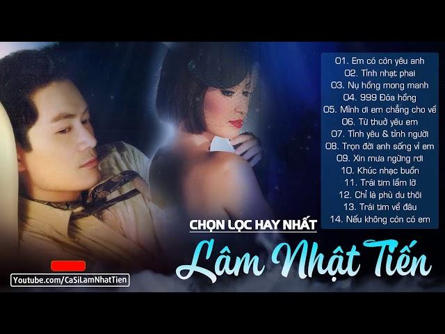 Lâm Nhật Tiến, Nguyễn Hồng Nhung Song Ca |35 Ca Khúc Nhạc Hải Ngoại Hay Nhất Của Ca Sĩ Lâm Nhật Tiến