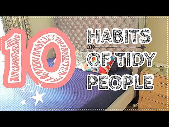 10 Tidy Habits That Will Change Your Life!