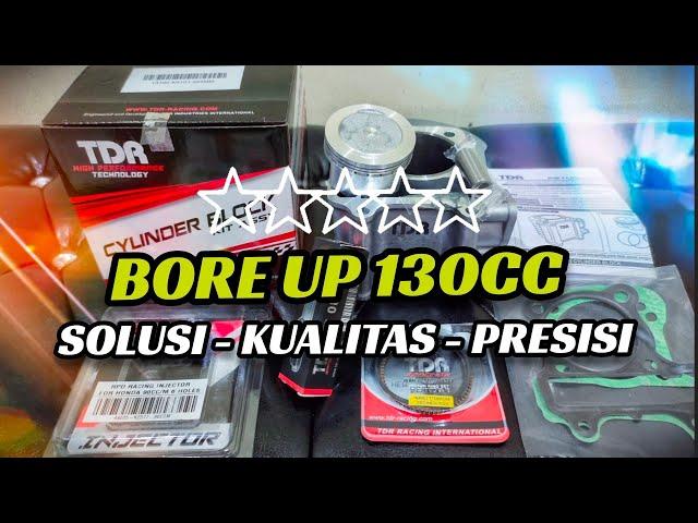 Bore Up Beat Fi ESP dan Scoopy Fi ESP 130cc Harian Touring Balap TDR Racing PRESISI  Detail Paket