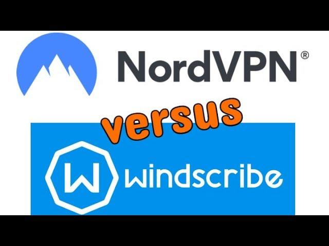 Windscribe vs NordVPN - Which one is the best? Paid VPN Comparison