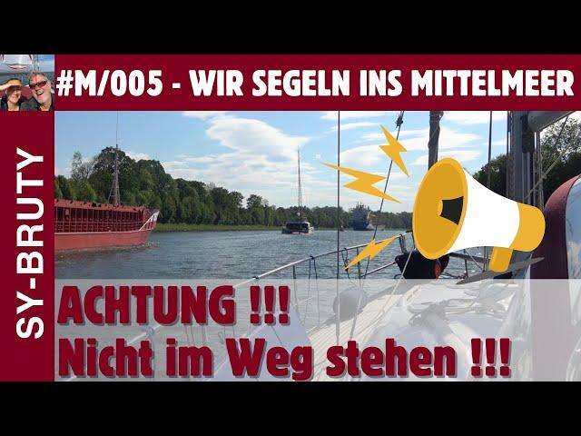 #M/005 - Achtung, Frachter von hinten im Nord-Ostseekanal - Überraschung kurz vor Rendsburg -