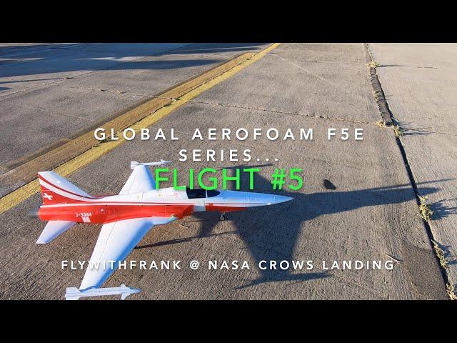 Aerofoam F5E Flight #5