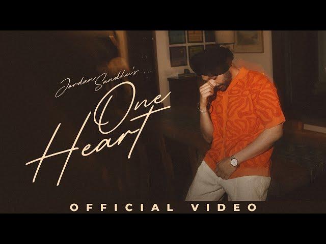 One Heart (Official Video) Jordan Sandhu | New Punjabi Songs 2024 | Latest Punjabi Songs 2024