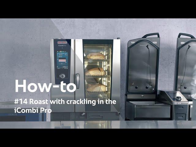 How-to use a RATIONAL oven: #14 Roast with crackling in the iCombi Pro | RATIONAL