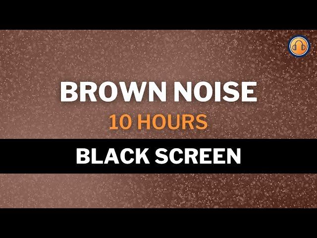 Brown Noise Smoothed & Remastered with Black Screen • 10 hours