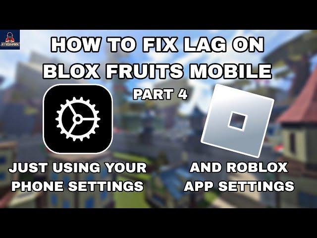 How to fix lag on blox fruits mobile | Using phone settings | Very easy steps