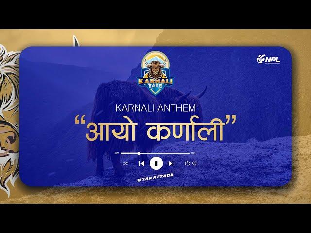 आयो कर्णाली - KARNALI YAKS ANTHEM | AAYO KARNALI