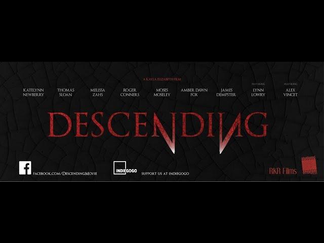 Descending IndieGoGo Campaign Video