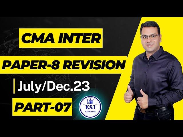 CMA Inter Costing Super Revision Series | CA Saurav Jindal | KSJ Teaching | Part-07