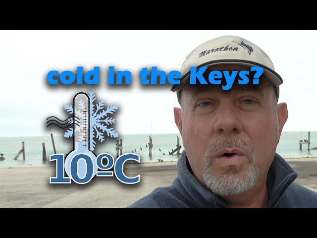 Cold in the Florida Keys?