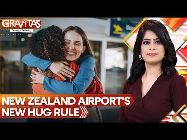 New Zealand Airport Wants You To Hug Goodbye In 3 Minutes! | GRAVITAS