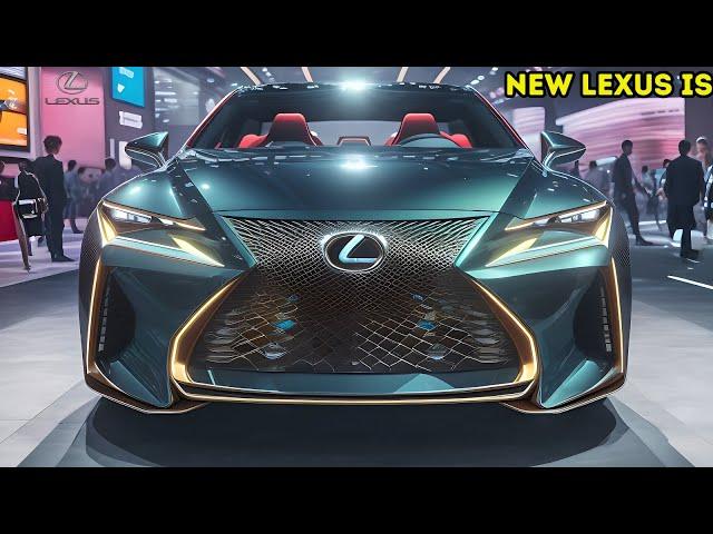 NEW 2025 Lexus IS 350 Model - Official Reveal | FIRST LOOK!