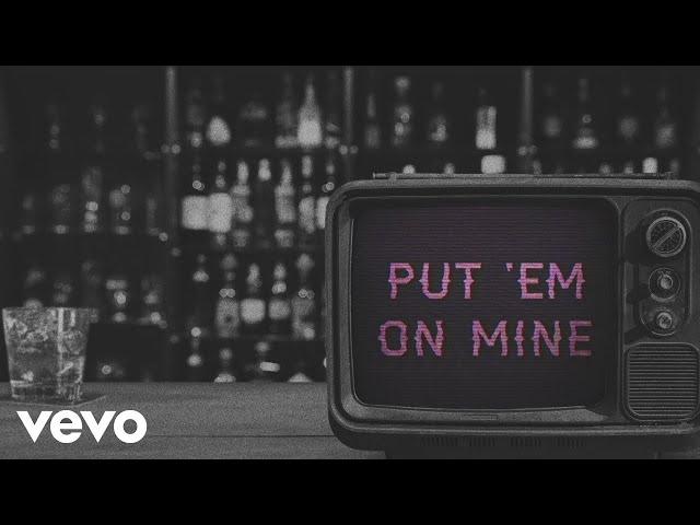 Riley Green - Put ‘Em On Mine (Lyric Video)