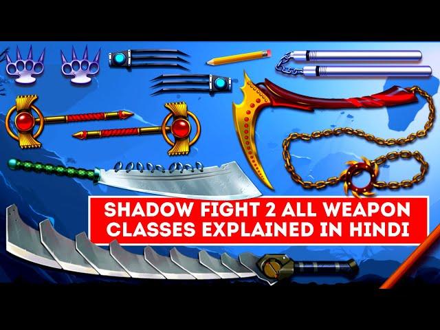 SHADOW FIGHT 2 ALL WEAPONS CLASSES EXPLAINED IN HINDI