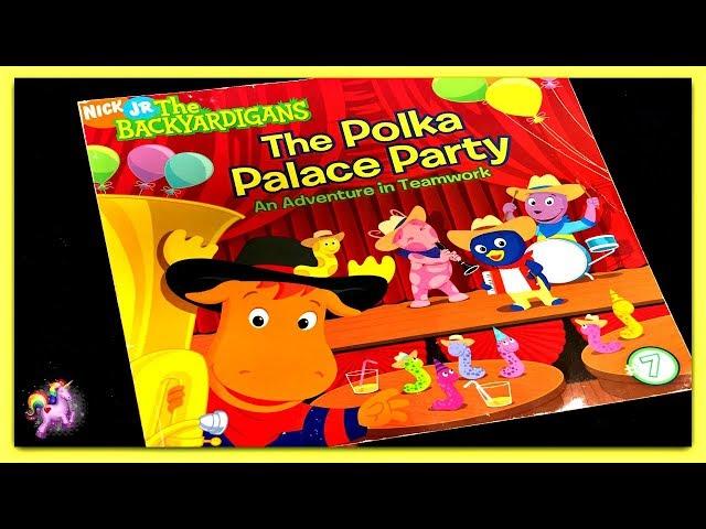 THE BACKYARDIGANS "THE POLKA PALACE PARTY" - Storybook for kids, children & adults