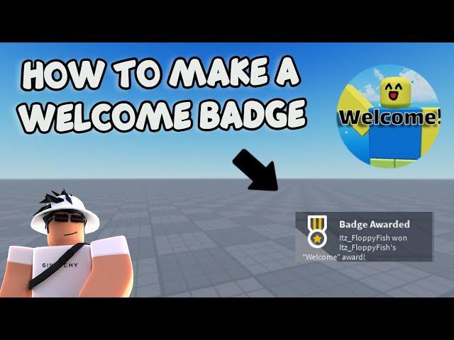 HOW TO MAKE A WELCOME BADGE IN ROBLOX STUDIO ️ Roblox Studio Tutorial