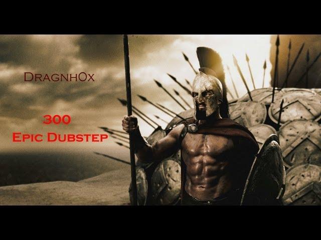 300 Epic Dubstep 1080p.