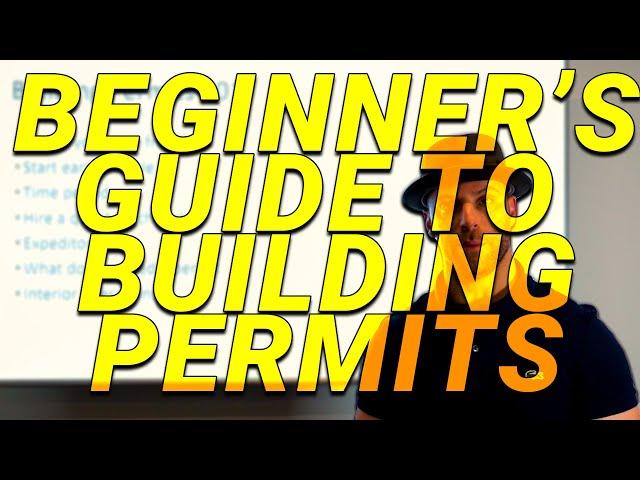 The Beginner's Guide To Building Permits