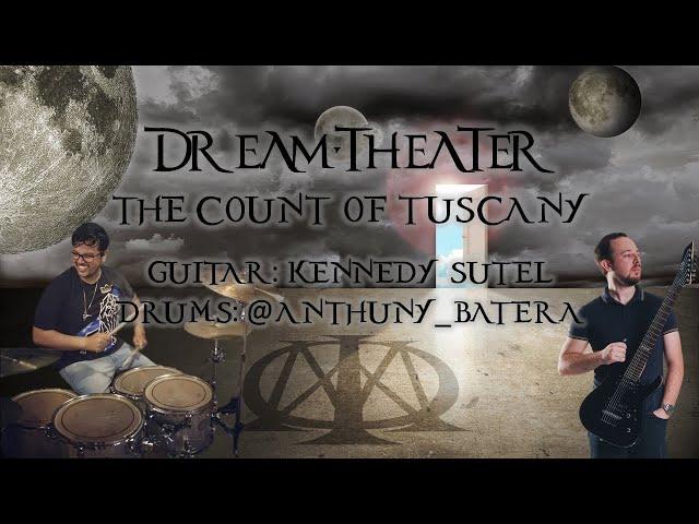 The Count of Tuscany - Dream Theater (Guitar Cover) | Featuring @anthunybatera