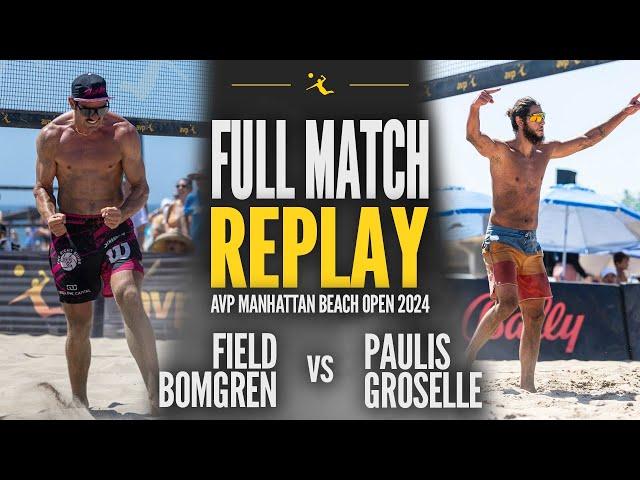 Field/Bomgren vs Groselle/Paulis | 2024 AVP Manhattan Beach Open: Contenders Round 2