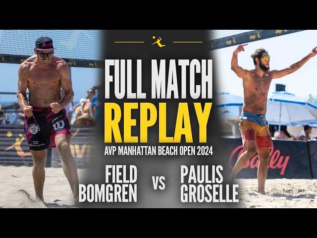 Field/Bomgren vs Groselle/Paulis | 2024 AVP Manhattan Beach Open: Contenders Round 2