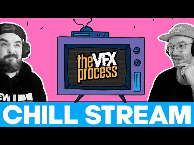 The VFX Process Live Stream | This Is A Test!