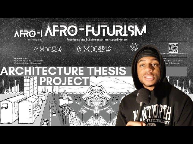 MY ARCHITECTURE THESIS PROJECT : AFROFUTURISM EXPLAINED