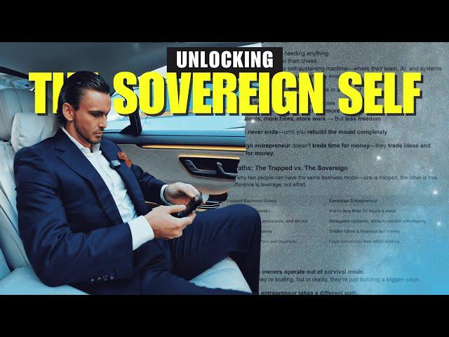 Unlocking The Sovereign Self & Millionaire Freedom