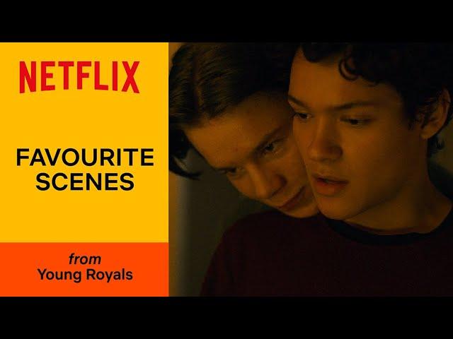 Your favorite scenes from Young Royals