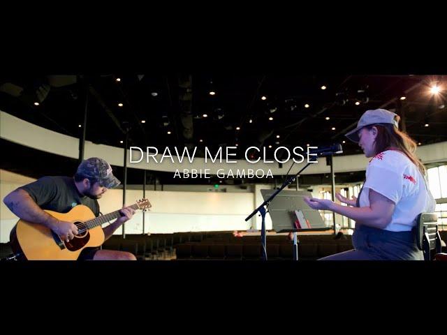 Draw Me Close (Acoustic) - Abbie Gamboa l UPPERROOM Prayer Set