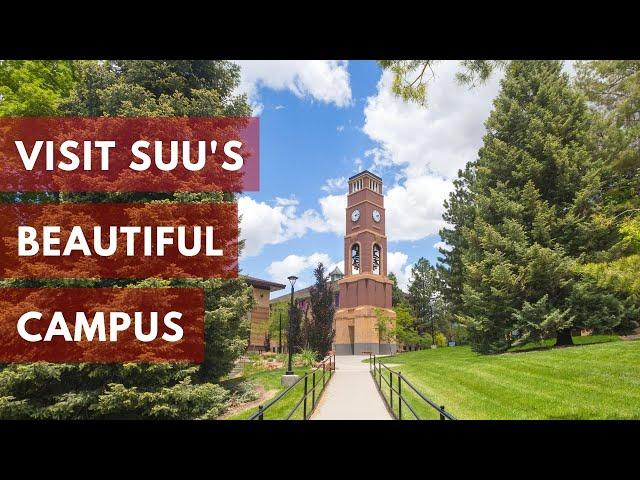 Visit SUU's Beautiful Campus