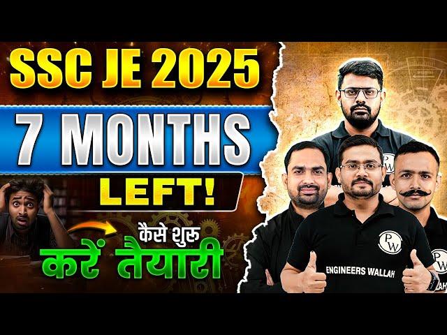 MASTER STRATEGY To *CRACK* SSC JE 2025 in 7 MONTHS | SSC JE 2025 PREPARATION