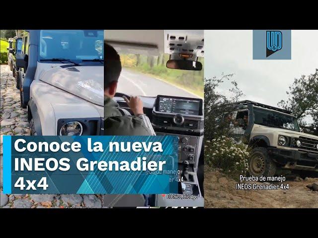 INEOS Grenadier 4x4 llega a México y en EL UNIVERSAL Deportes la probamos primero que nadie