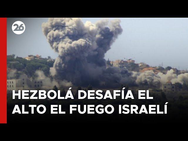 Hezbolá desafía las condiciones israelíes para un alto el fuego en Líbano