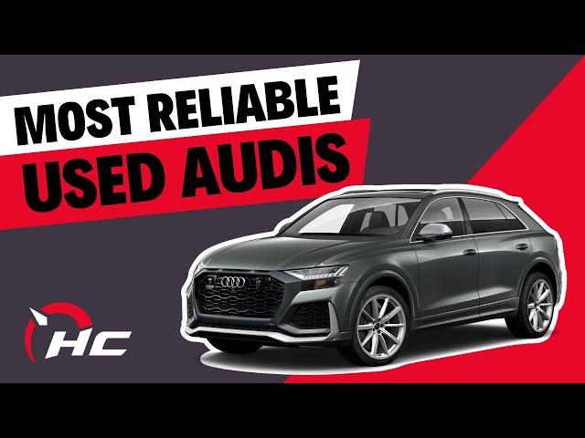 In Audi We Trust: Best Used Models To Buy