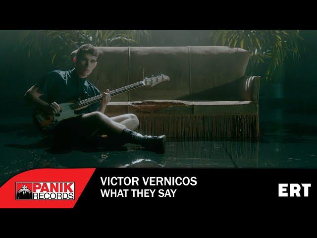 Victor Vernicos - What They Say - Music Video