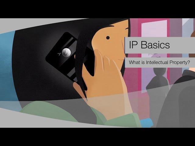 IP BASICS: What is Intellectual Property?