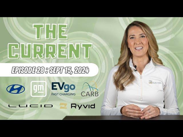 The Current : Weekly EV News Ep#28 Sept 15, 2024