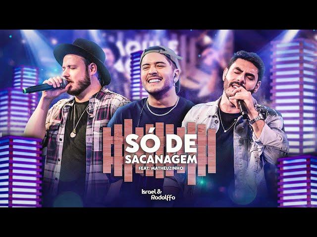 Israel & Rodolffo - Só De Sacanagem part. Matheuzinho (Aqui e Agora)