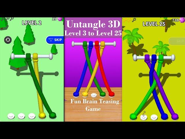 Untangle 3D | Tangle Rope Master | Fun Puzzle Games | Level 2 to Level 25 | Relax and Play | Funtory