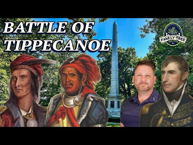 BATTLE OF TIPPECANOE & END OF TECUMSEH'S CONFEDERACY