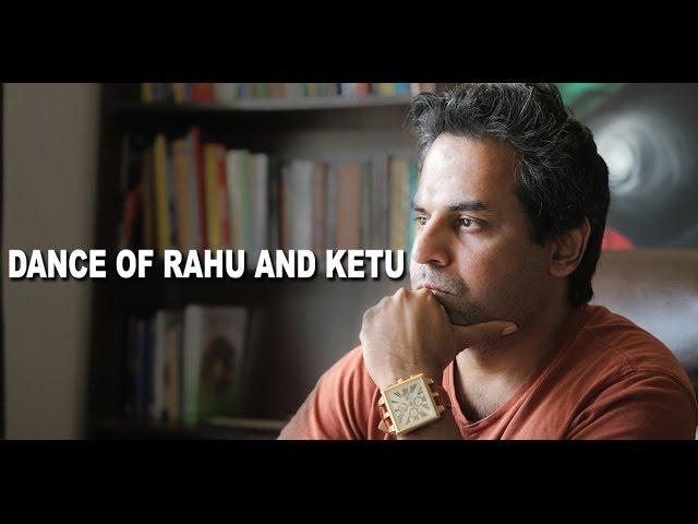 Dance of Rahu and Ketu in Vedic Astrology