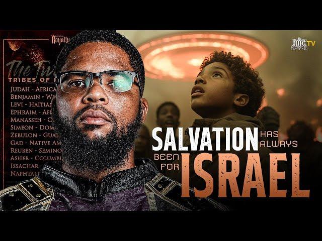 SALVATION HAS ALWAYS BEEN FOR ISRAEL || CaptainsInTheClassroom