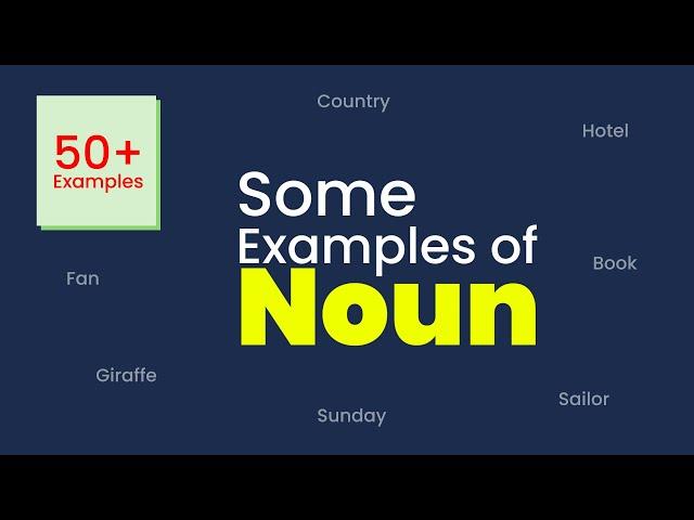 50 noun words for kids | noun examples words |