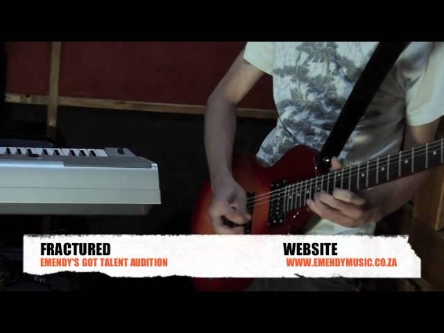 FRACTURED THE BAND - EMENDY'S GOT TALENT AUDITION