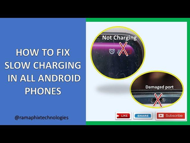 All android phones slow charging problem. phone won't charge.