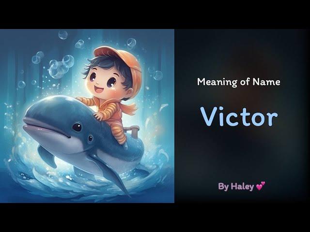 Meaning of boy name: Victor - Name History, Origin and Popularity