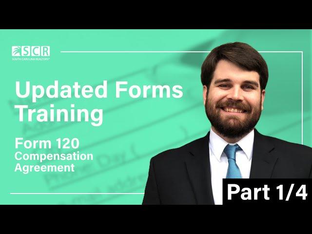 Updated Forms Training - SCR Form 120 (Part 1/4)