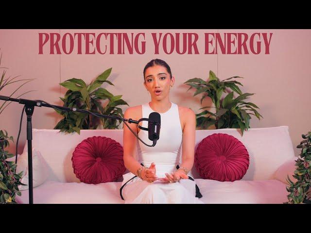 how to protect your energy & avoid energy blockers [S3 EP9]